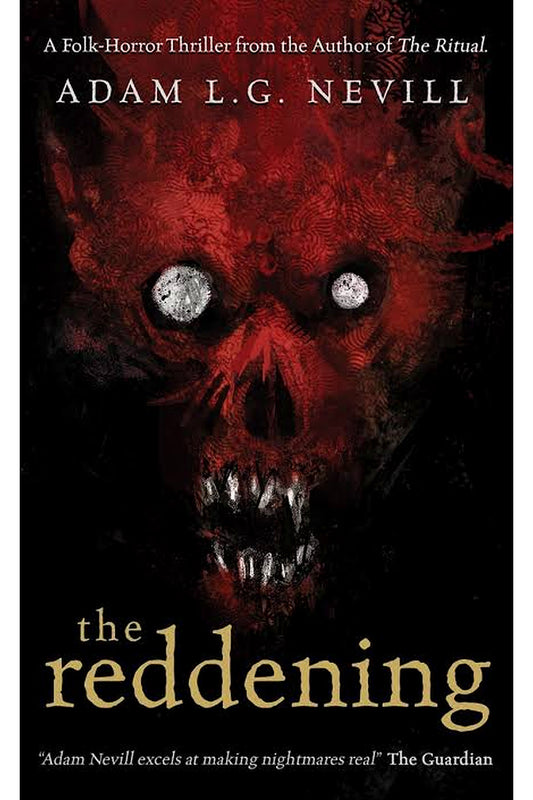 The Reddening by Adam Nevill