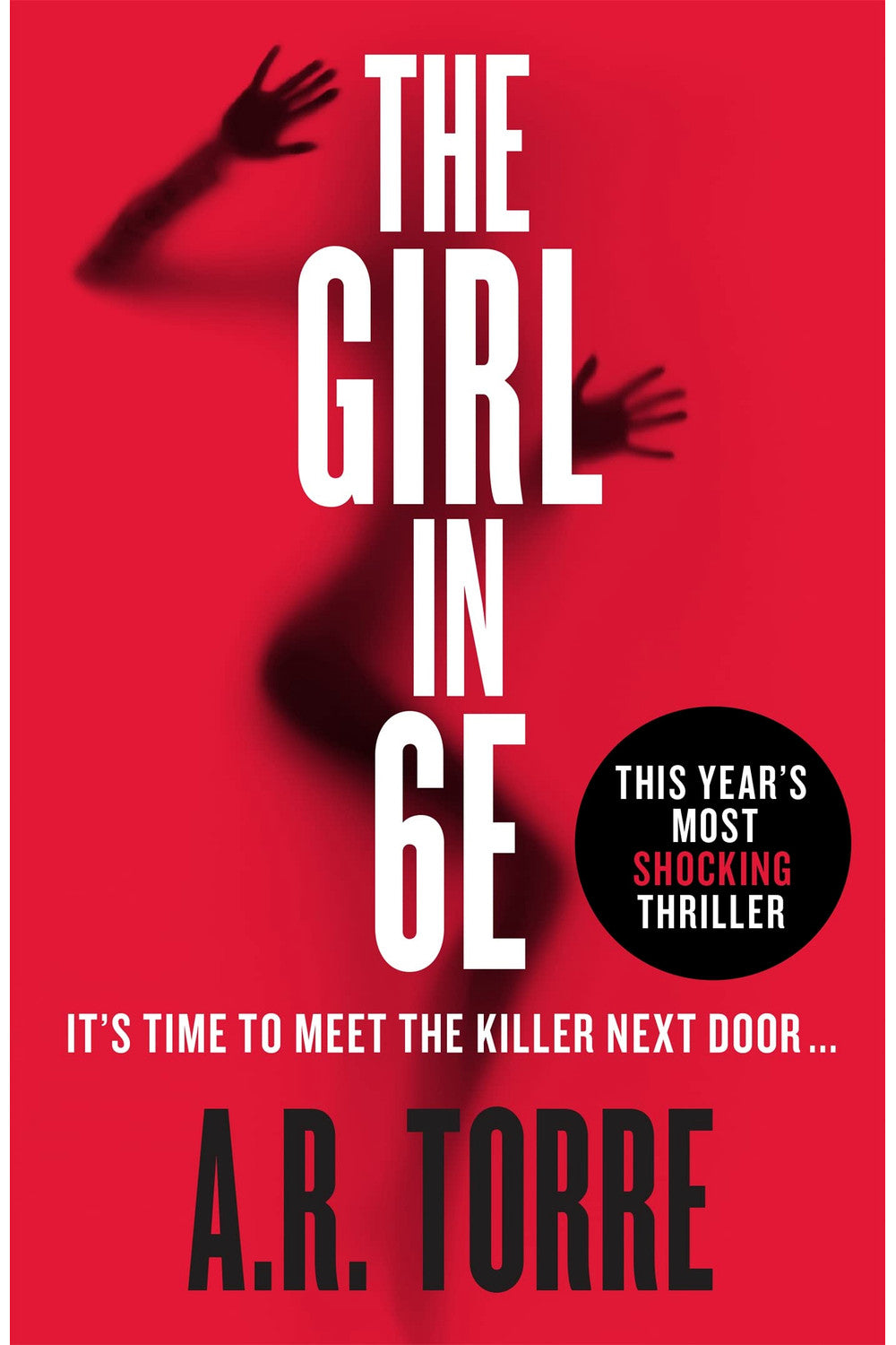 The Girl in 6E by A. R. Torre and Alessandra Torre