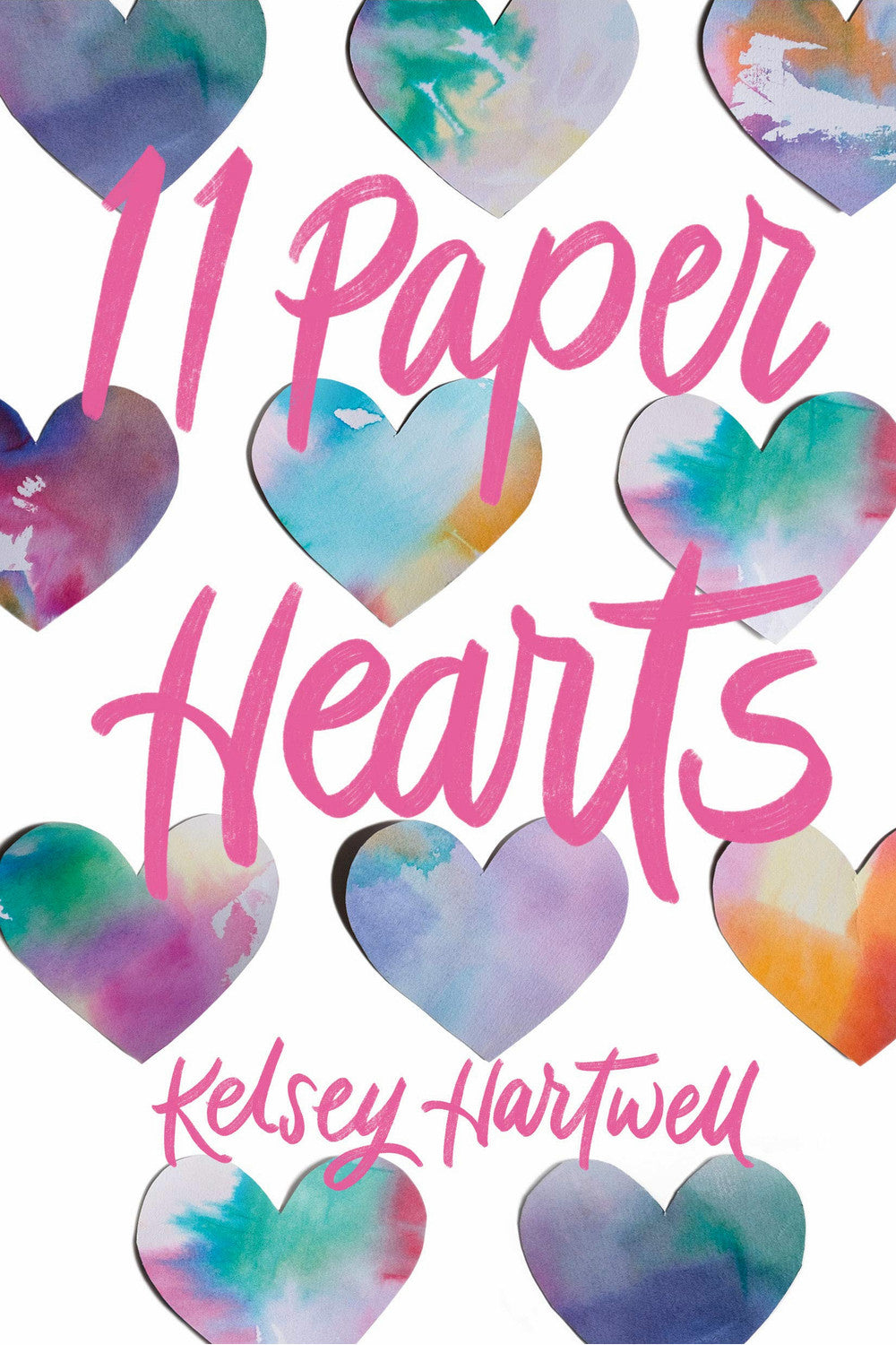 11 Paper Hearts by Kelsey Hartwe
