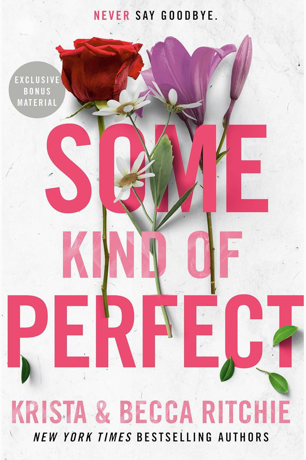Some Kind of Perfect by Becca Ritchie and Krista Ritchie