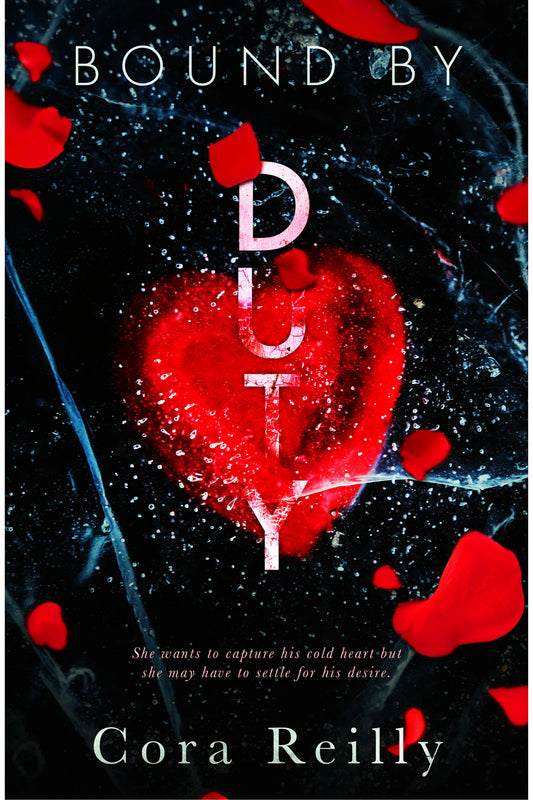 Bound By Duty by Cora Reilly