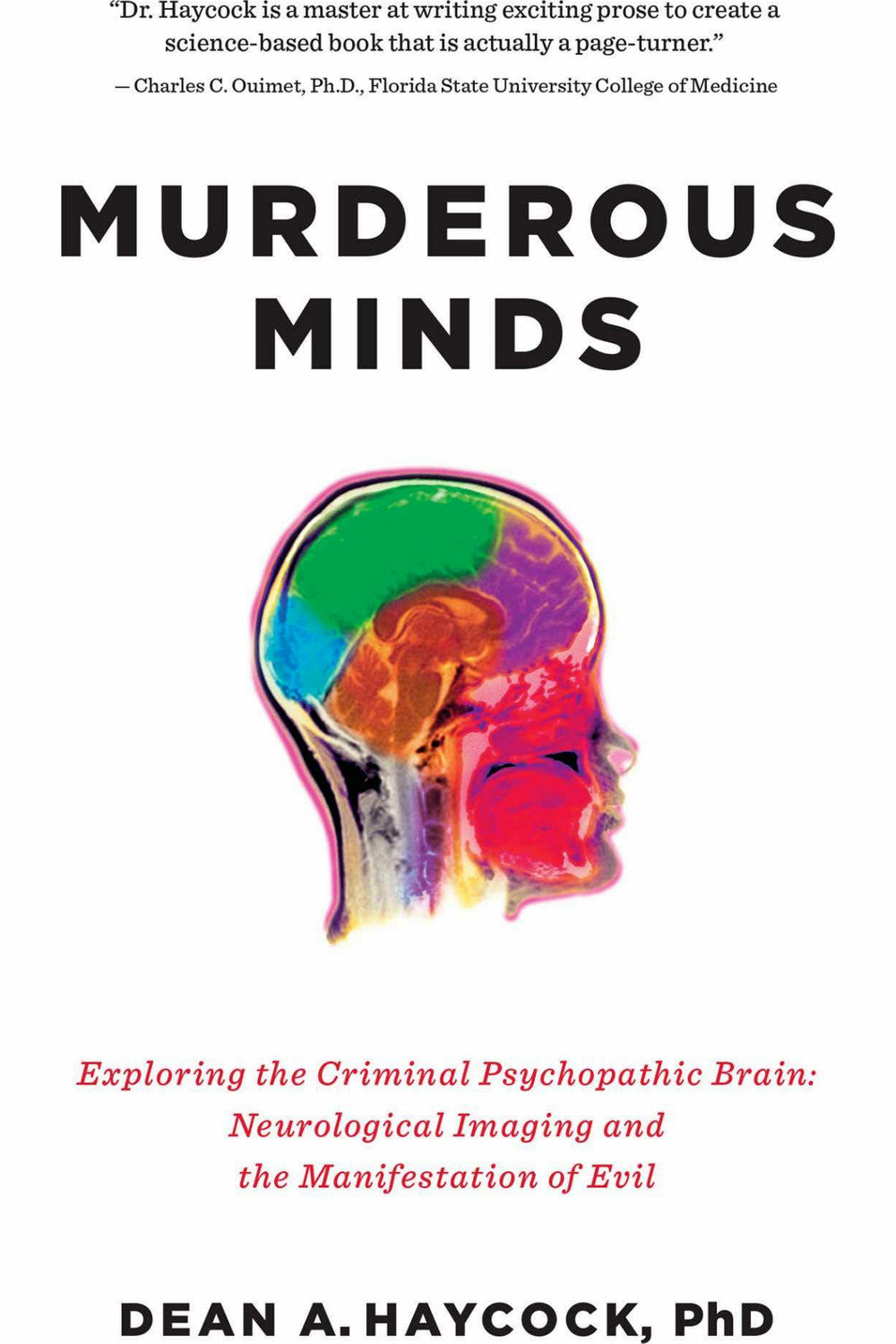 Murderous Minds by Dean A Haycock