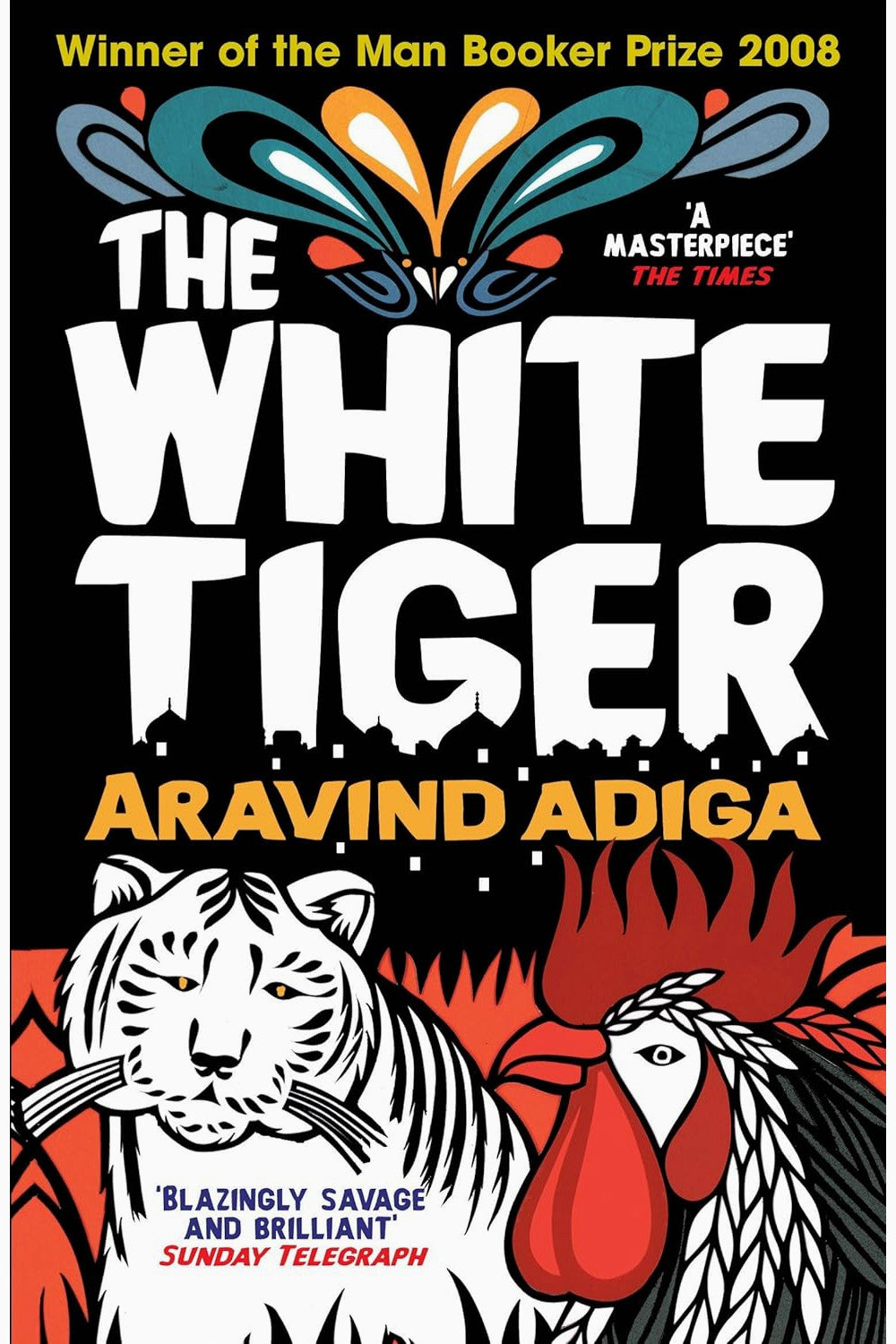 The White Tiger by Aravind Adiga