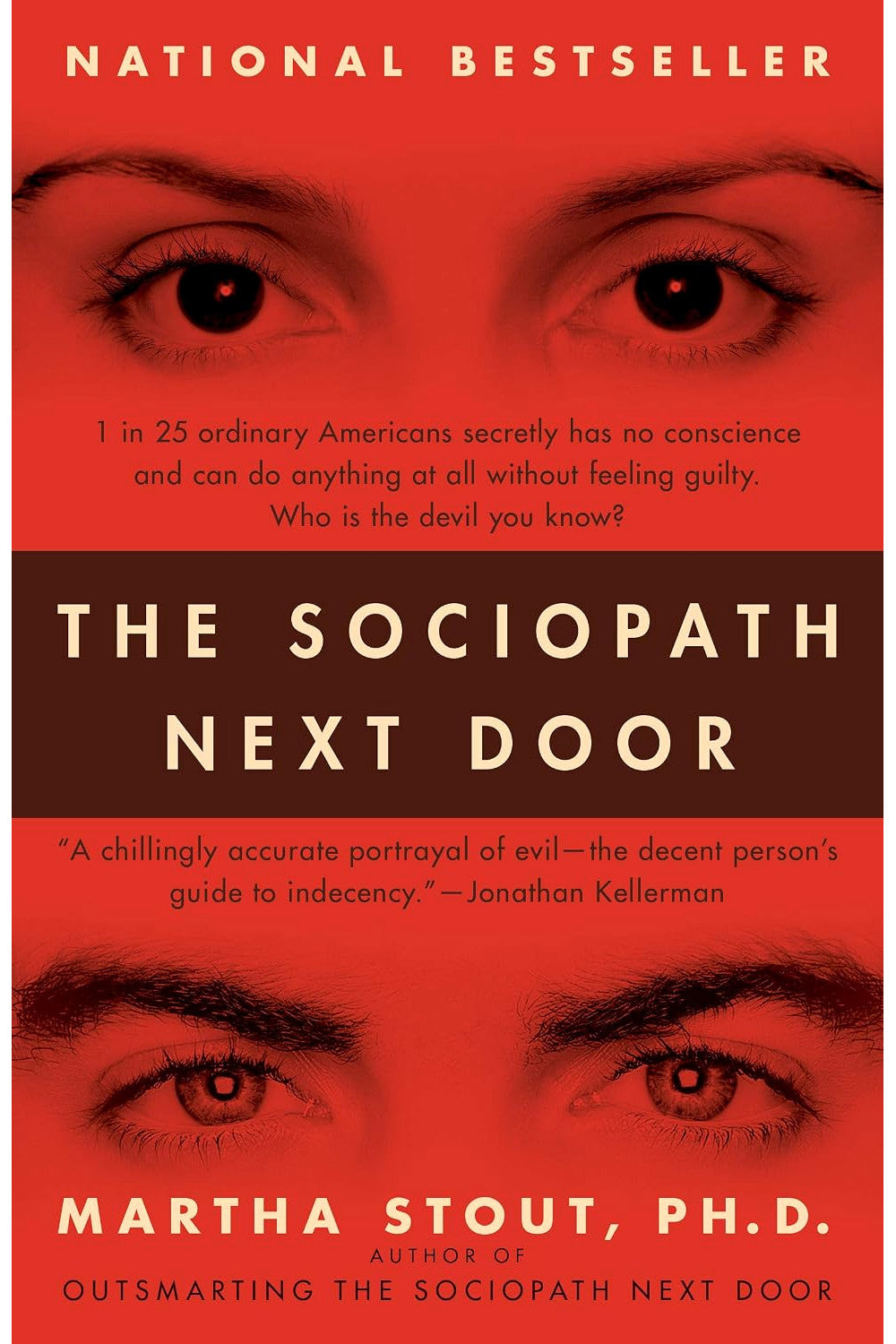 The Sociopath Next Door by Martha Stout