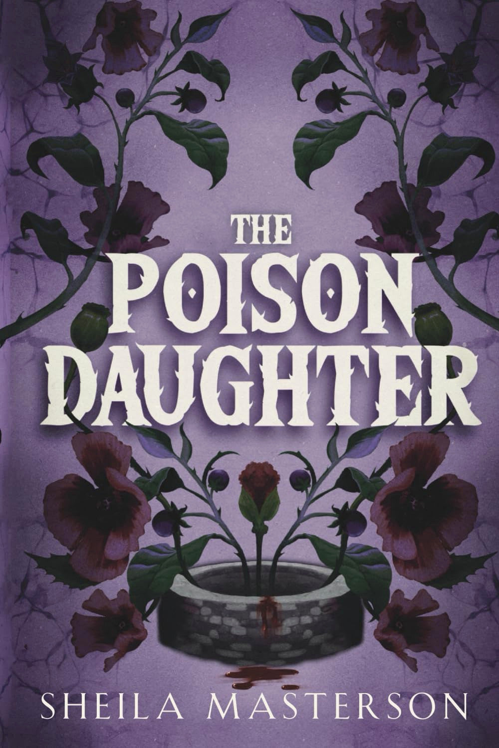 The Poison Daughter by Sheila Masterson