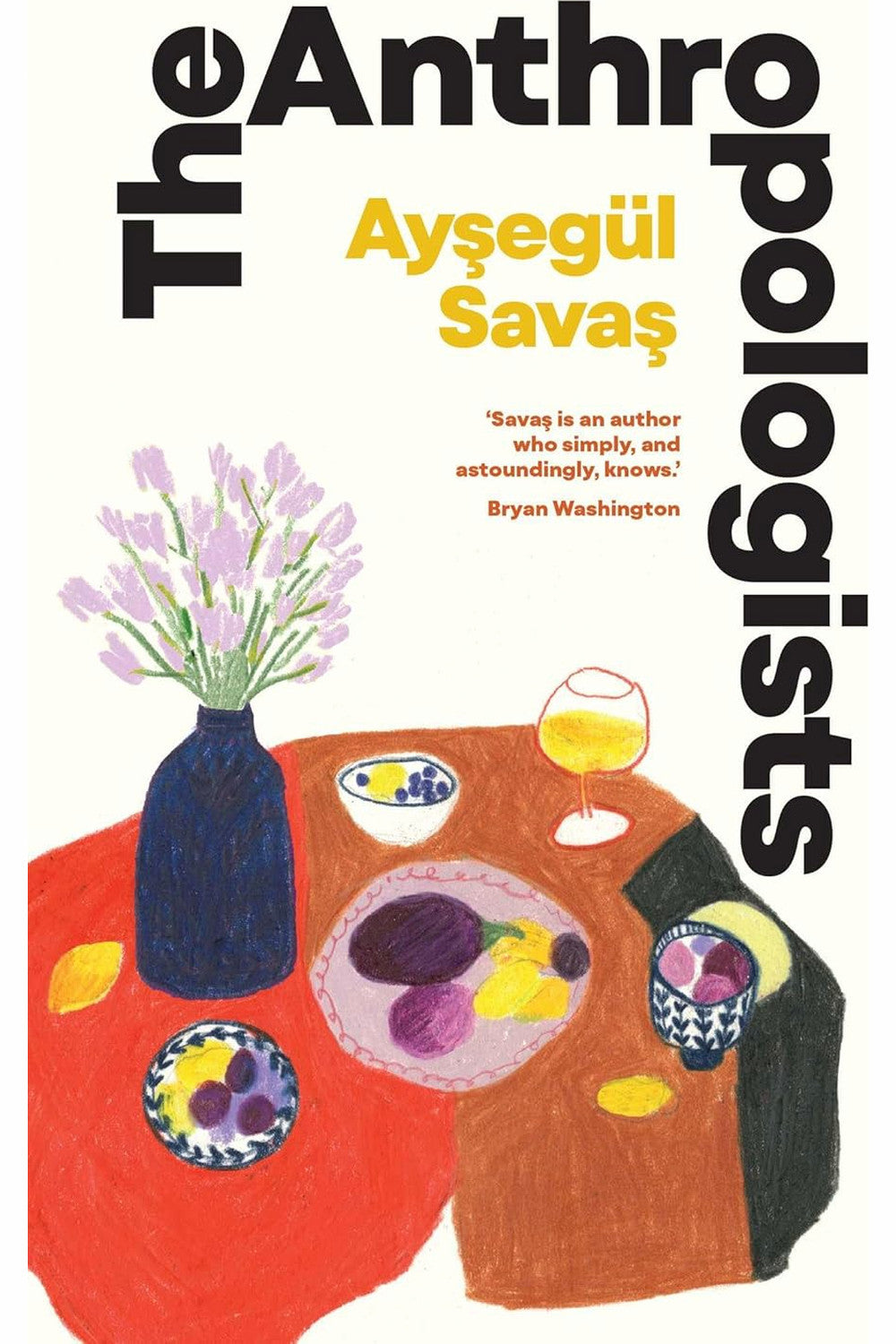 The Anthropologists by Aysegül Savas