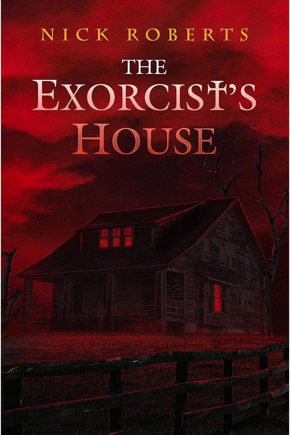 The Exorcist's House by Nick Roberts