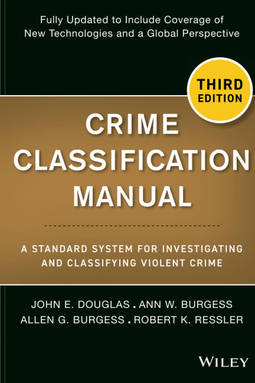 Crime Classification Manual by John E. Douglas and Robert Ressler
