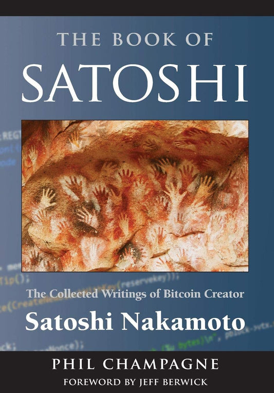 The Book of Satoshi by Phil Champagne