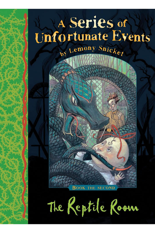 The Reptile Room by Lemony Snicket