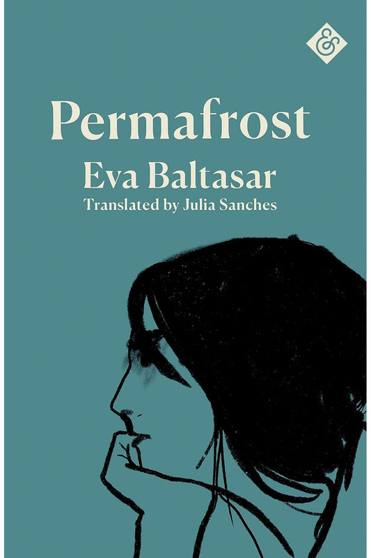 Permafrost by Eva Baltasar Sardà
