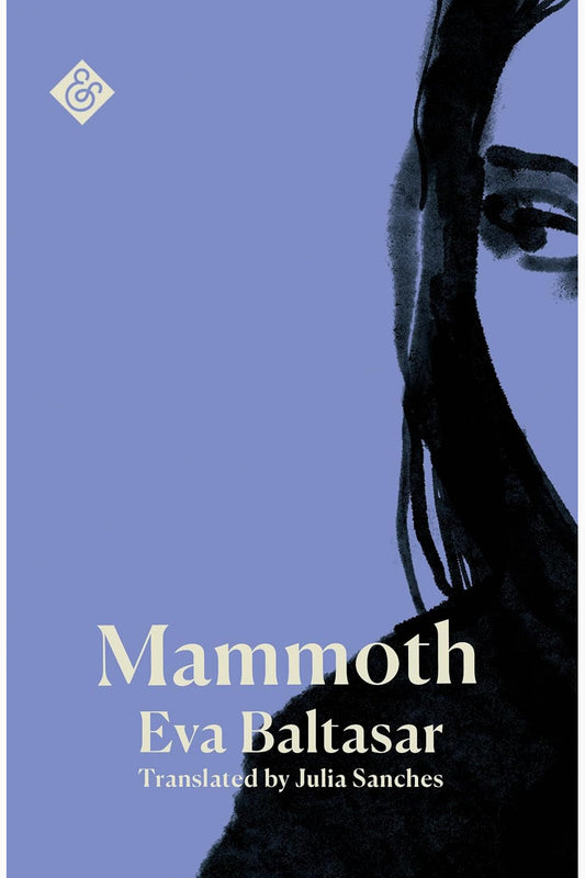 Mammoth by Eva Baltasar Sardà