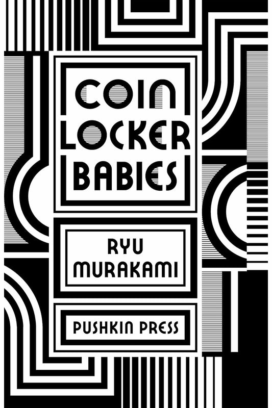 Coin Locker Babies by Ryū Murakami