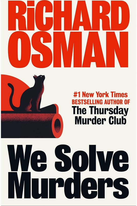 We Solve Murders by Richard Osman