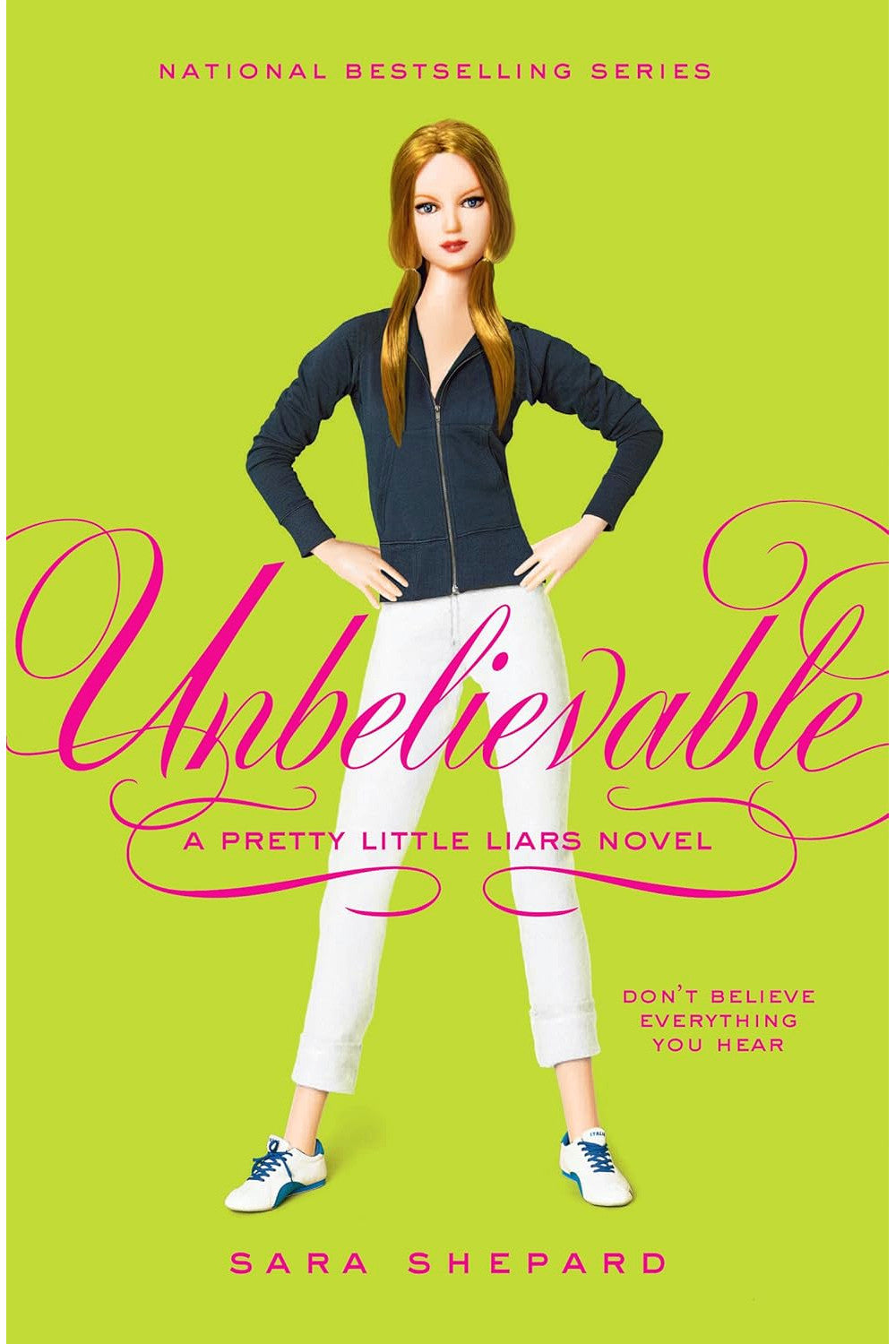 Unbelievable (Pretty Little Liars) by Sara Shepard