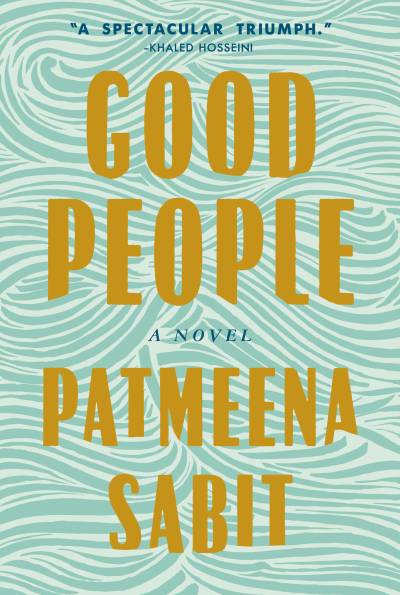 Good People by Patmeena Sabit