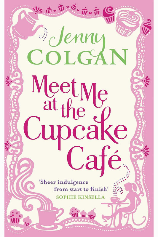 Meet Me at the Cupcake Café by Jenny Colgan