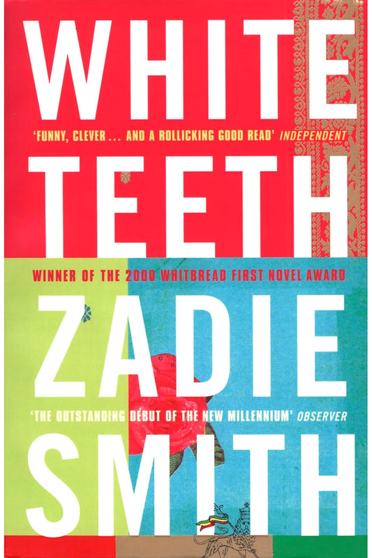 White Teeth by Zadie Smith