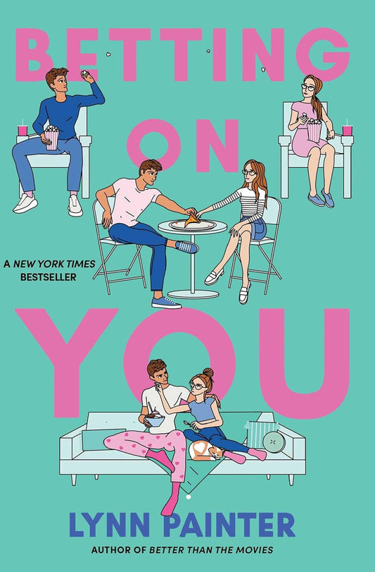 Betting on You by Lynn Painter