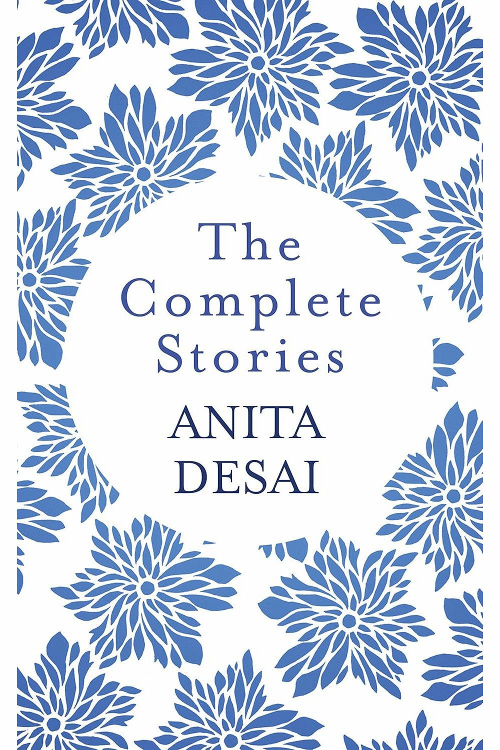 The Complete Stories by Anita Desai