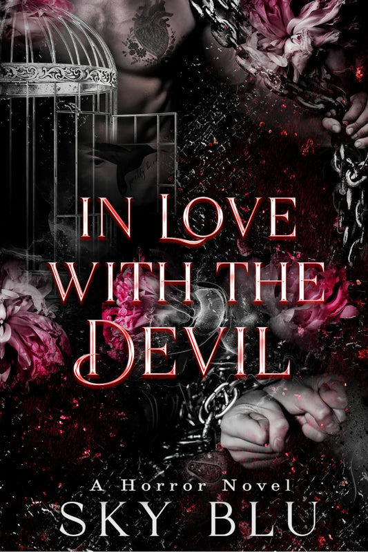 In Love with the Devil: A Horror Novel by Sky Blu