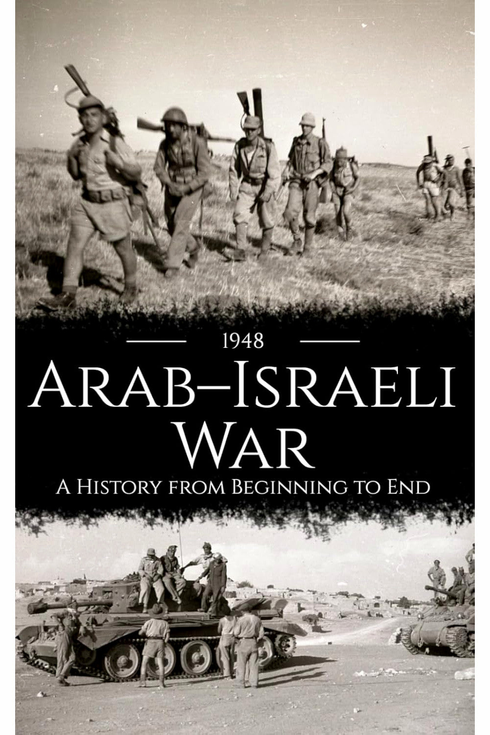 1948: A History of the First Arab–Israeli War by Benny Morris