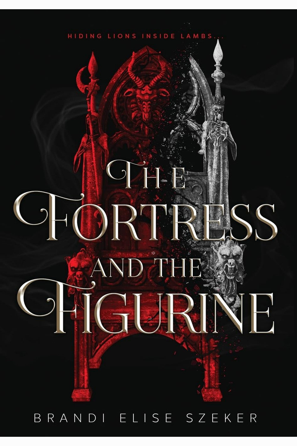 The Fortress and the Figurine by Brandi Elise Szeker