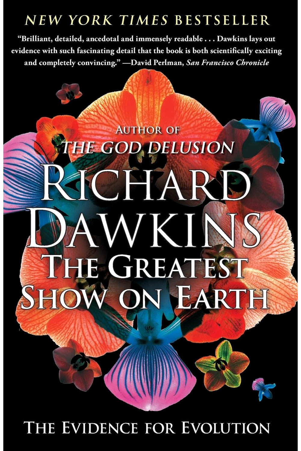 The Greatest Show on Earth: The Evidence for Evolution by Richard Dawkins