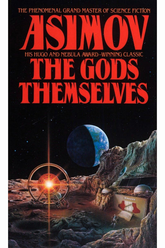 The Gods Themselves by Isaac Asimov