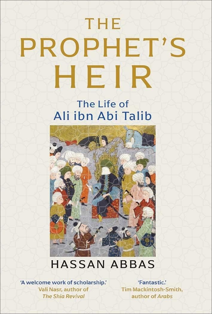 The Prophet's Heir by Hassan Abbas