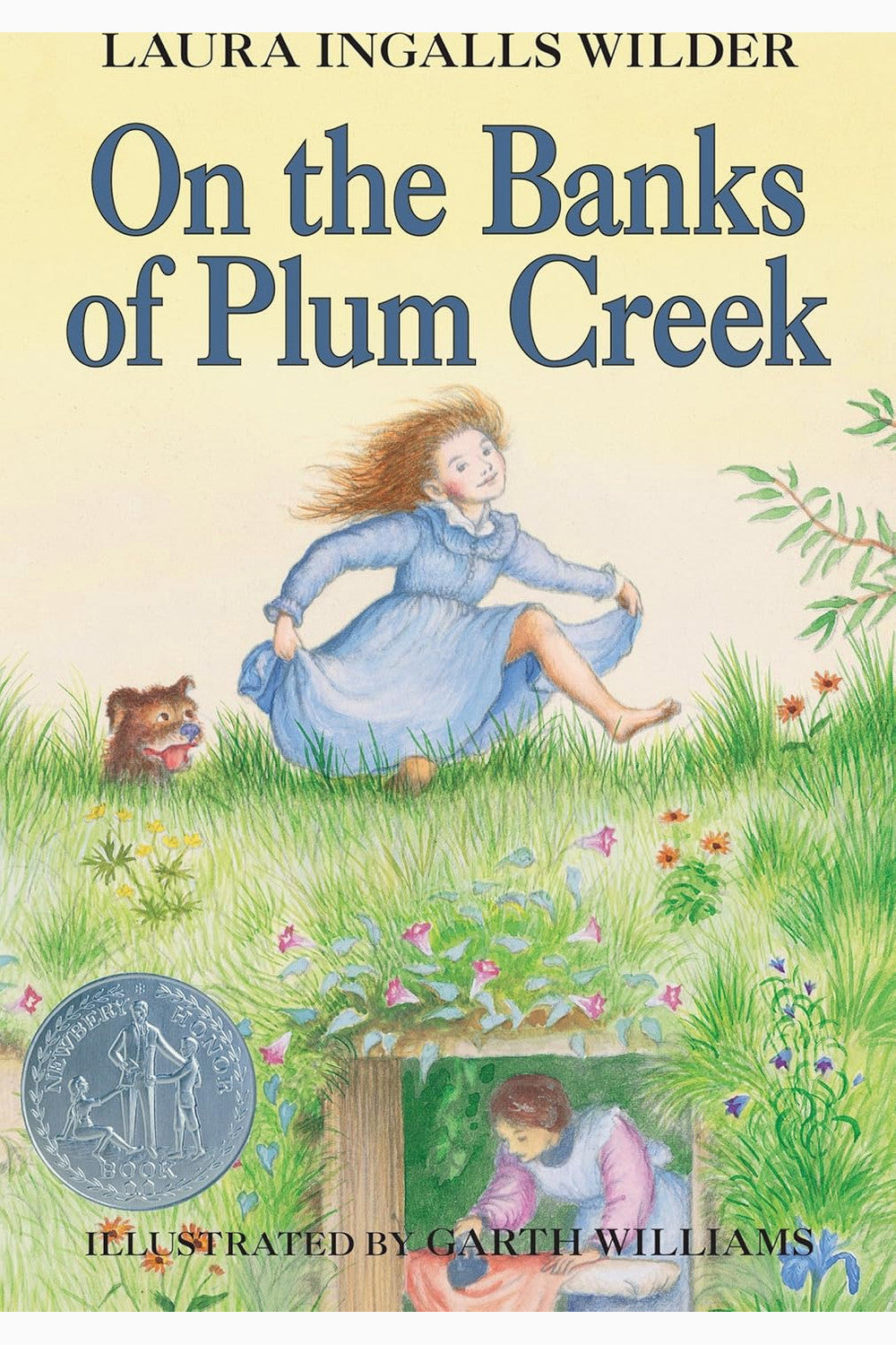 On the Banks of Plum Creek by Laura Ingalls Wilder
