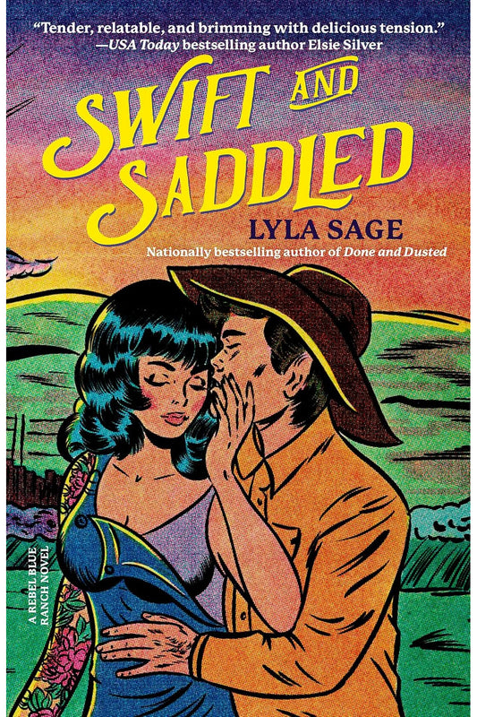 Swift and Saddled by Lyla Sage