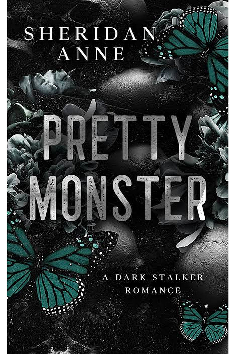 Pretty Monster by Sheridan Anne
