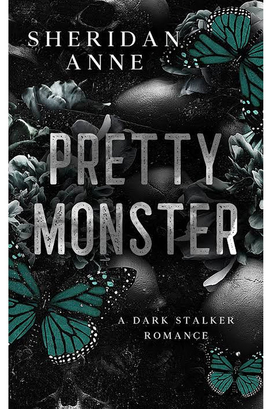 Pretty Monster by Sheridan Anne