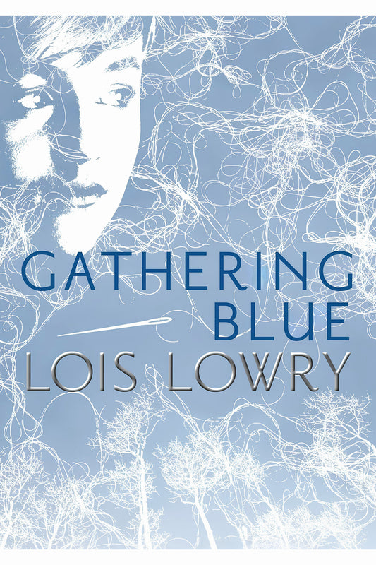 Gathering Blue by Lois Lowry