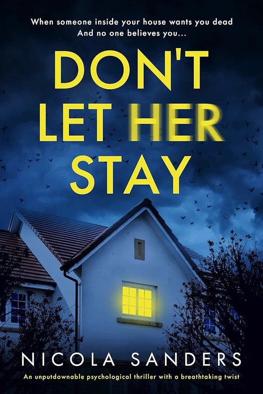 Don't Let Her Stay by Nicola Sanders