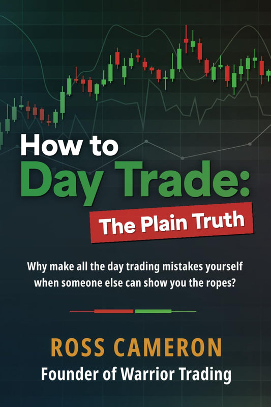 How to Day Trade by Ross Cameron