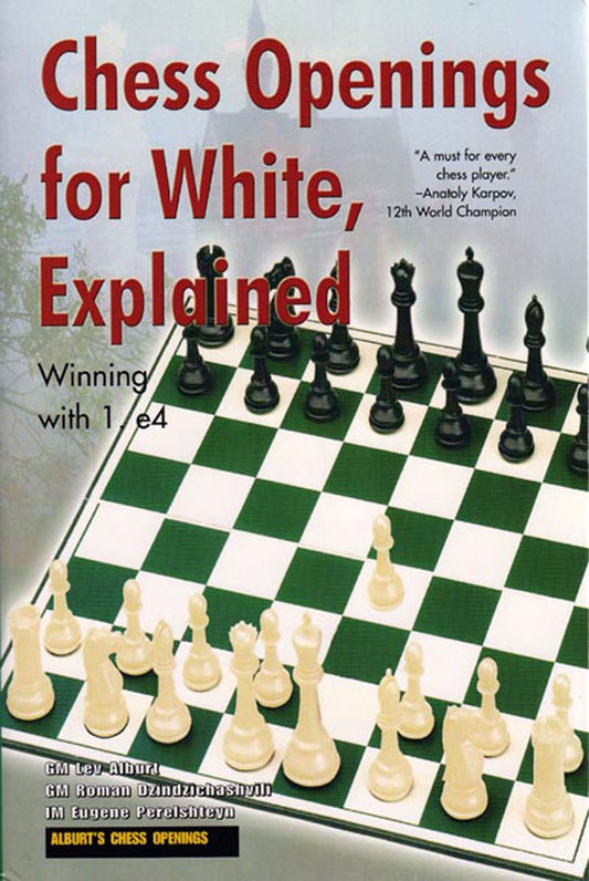 Chess Openings for White, Explained by Lev Alburt