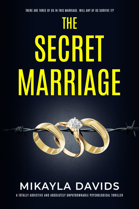 The Secret Marriage by Mikayla Davids