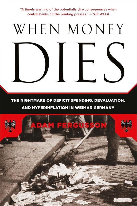When Money Dies by Adam Fergusson