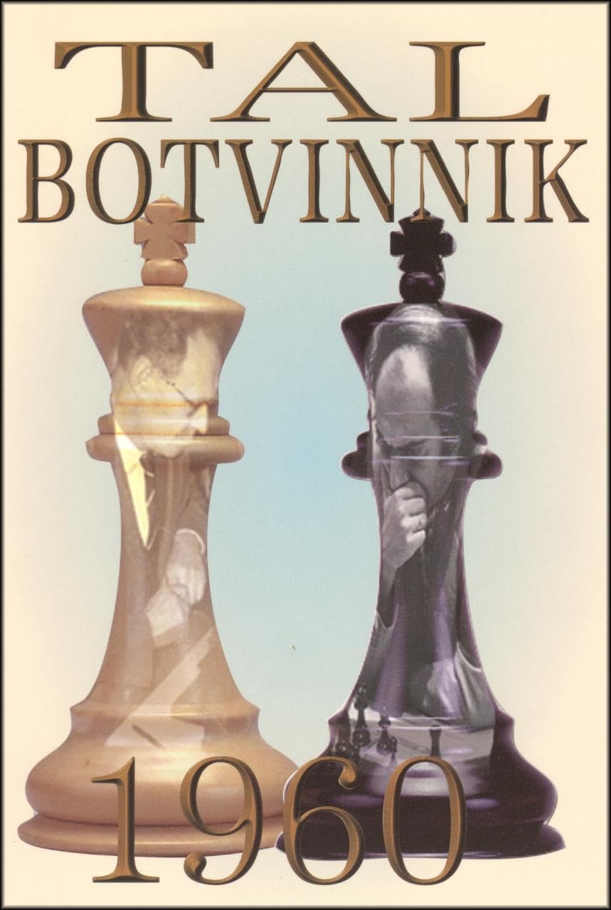 Tal vs Botvinnik 1960 by Mikhail Tal