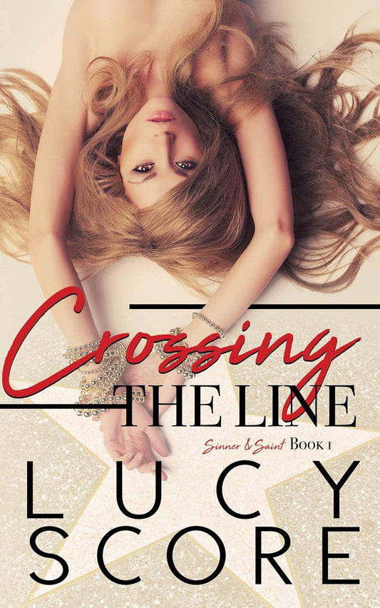 Crossing the Line by Lucy Score
