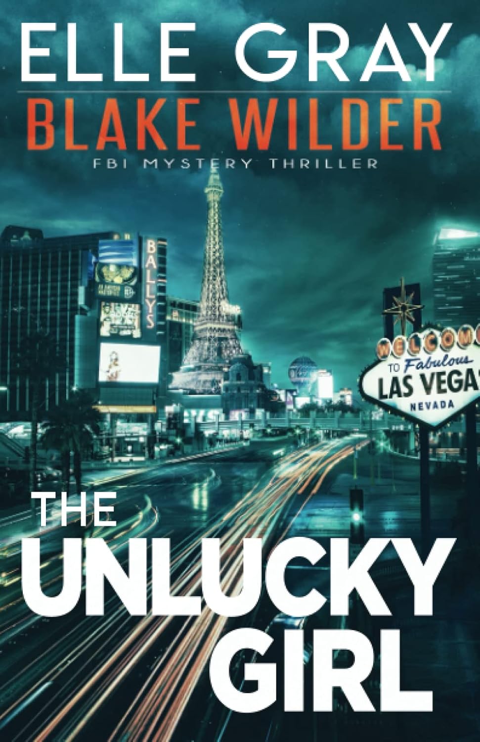 The Unlucky Girl by Elle Gray
