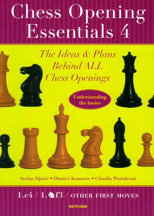 Chess Opening Essentials 4 by Stefan Djuric