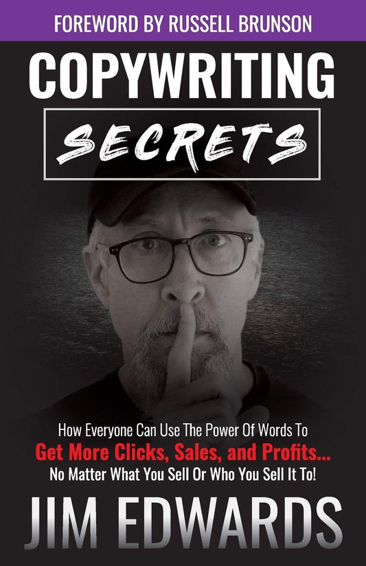 Copywriting Secrets by Jim Edwards