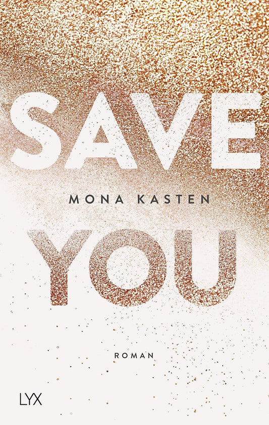 Save You by Mona Kasten