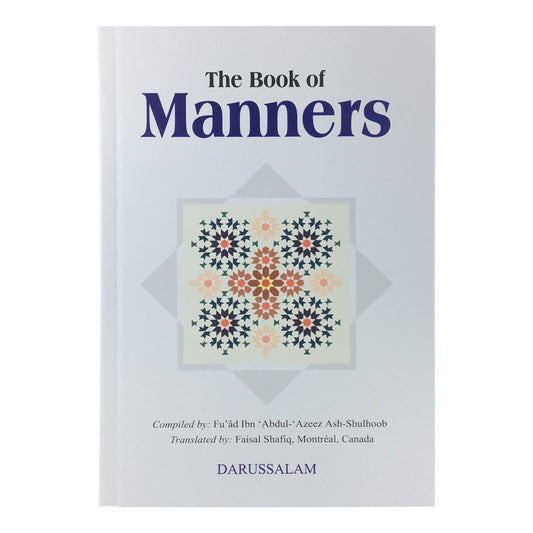 The Book of Manners by Fu'ad Ibn 'Abdul