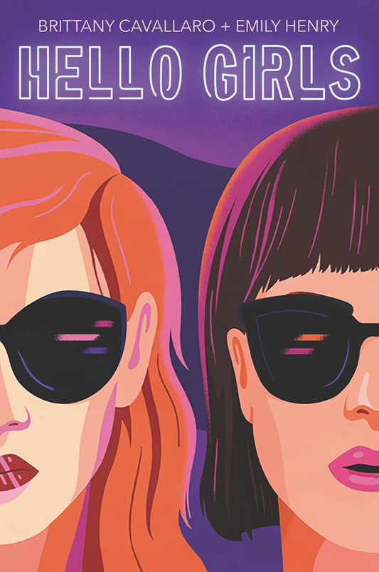 Hello Girls by Brittany Cavallaro