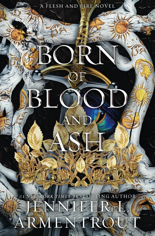 Born of Blood and Ash by Jennifer L. Armentrout