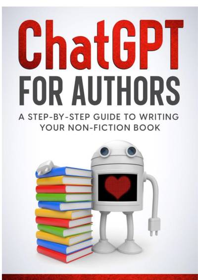 ChatGPT for Authors by The Book Marketer